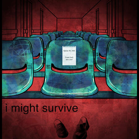 i might survive i might survive